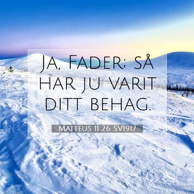 Matteus 11:26 SV1917 Bild av bibelvers