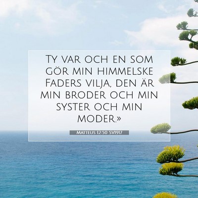 Matteus 12:50 SV1917 Bild av bibelvers