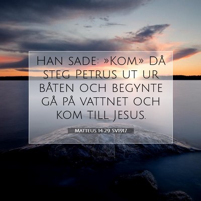 Matteus 14:29 Bibelvers Förklarad