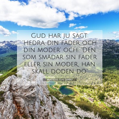 Matteus 15:4 SV1917 Bild av bibelvers