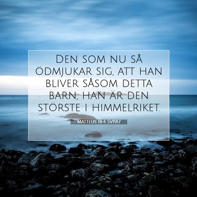 Matteus 18:4 SV1917 Bild av bibelvers