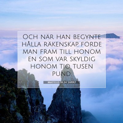 Matteus 18:24 SV1917 Bild av bibelvers