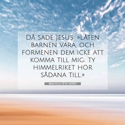 Matteus 19:14 SV1917 Bild av bibelvers