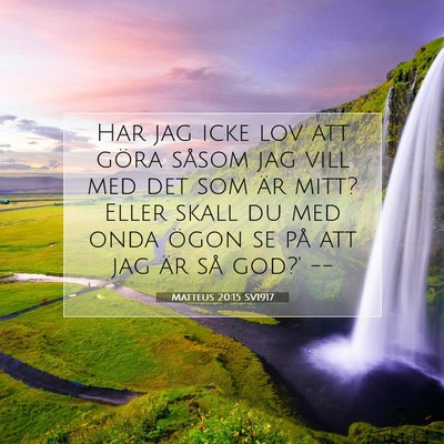 Matteus 20:15 SV1917 Bild av bibelvers