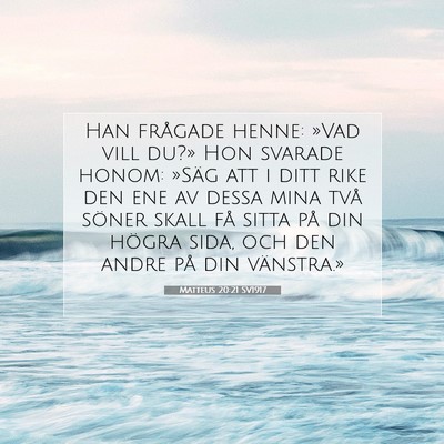 Matteus 20:21 SV1917 Bild av bibelvers