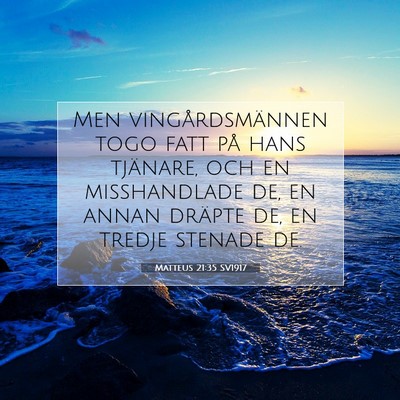 Matteus 21:35 SV1917 Bild av bibelvers