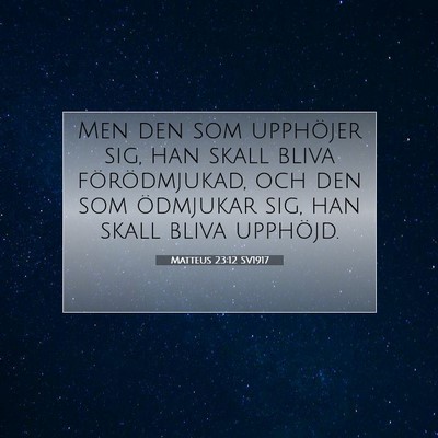 Matteus 23:12 SV1917 Bild av bibelvers