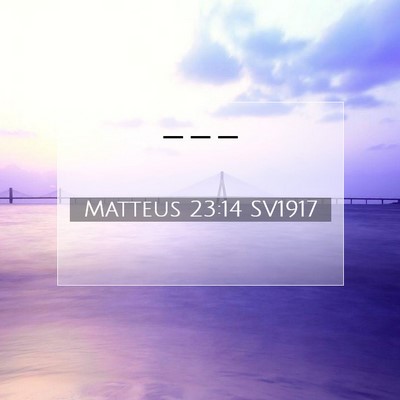 Matteus 23:14 Bibelvers Förklarad