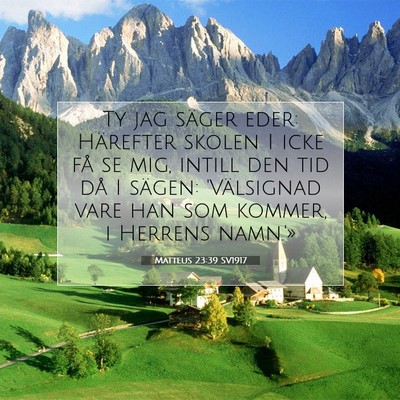 Matteus 23:39 SV1917 Bild av bibelvers
