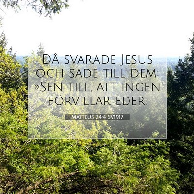 Matteus 24:4 SV1917 Bild av bibelvers
