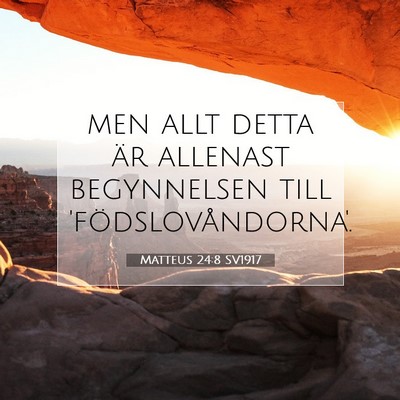 Matteus 24:8 SV1917 Bild av bibelvers