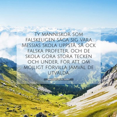 Matteus 24:24 SV1917 Bild av bibelvers