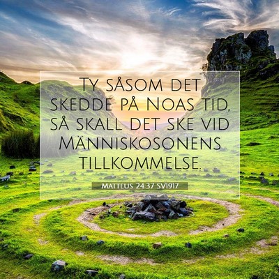 Matteus 24:37 SV1917 Bild av bibelvers