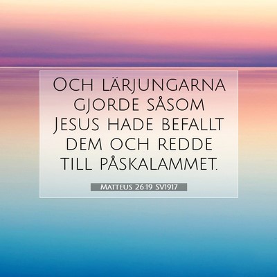 Matteus 26:19 SV1917 Bild av bibelvers
