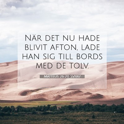 Matteus 26:20 SV1917 Bild av bibelvers