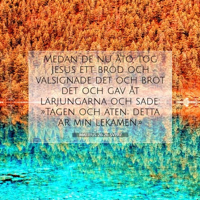 Matteus 26:26 SV1917 Bild av bibelvers