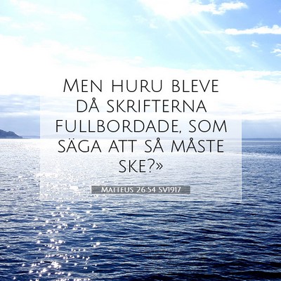 Matteus 26:54 SV1917 Bild av bibelvers