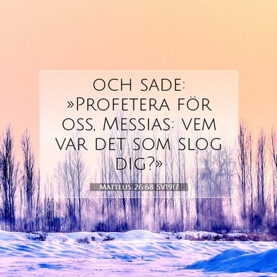 Matteus 26:68 SV1917 Bild av bibelvers
