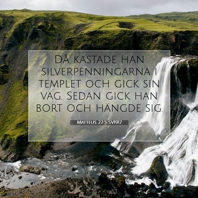 Matteus 27:5 SV1917 Bild av bibelvers