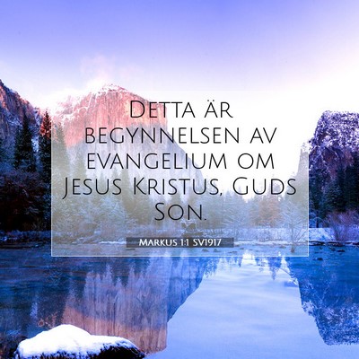 Markus 1:1 SV1917 Bild av bibelvers