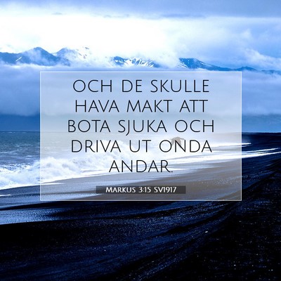 Markus 3:15 Bibelvers Förklarad