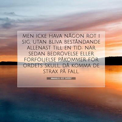 Markus 4:17 Bibelvers Förklarad
