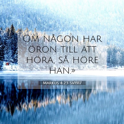 Markus 4:23 SV1917 Bild av bibelvers