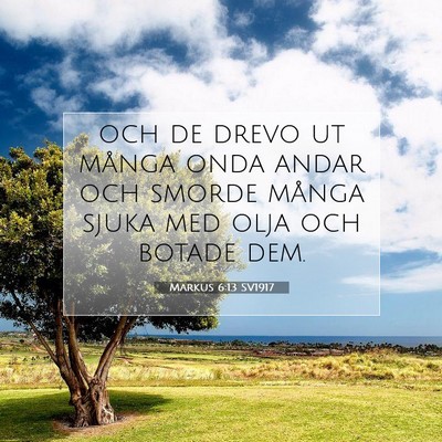Markus 6:13 Bibelvers Förklarad