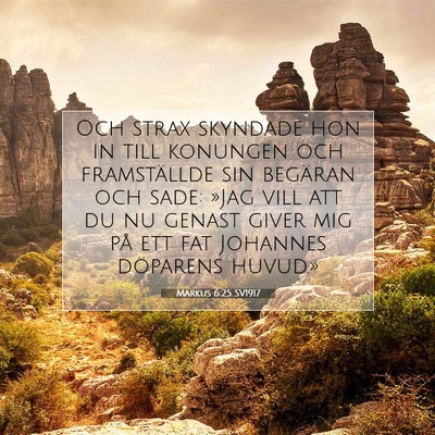 Markus 6:25 Bibelvers Förklarad