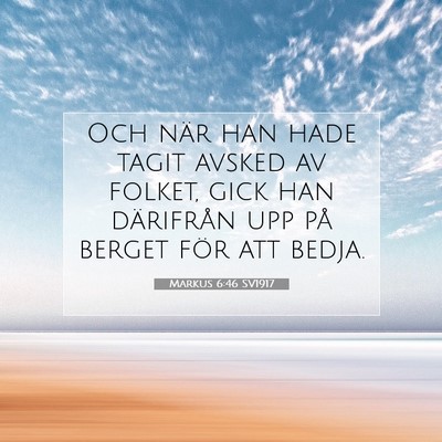 Markus 6:46 Bibelvers Förklarad