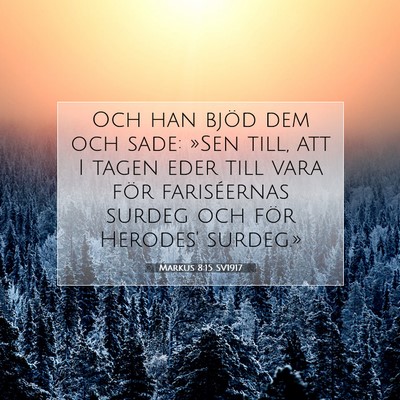 Markus 8:15 Bibelvers Förklarad
