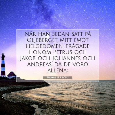 Markus 13:3 Bibelvers Förklarad