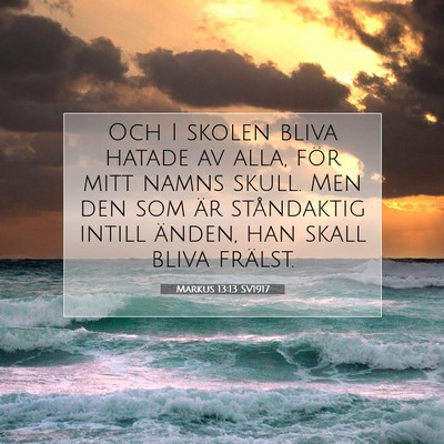 Markus 13:13 Bibelvers Förklarad