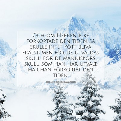 Markus 13:20 SV1917 Bild av bibelvers