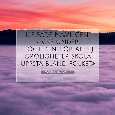 Markus 14:2 Bibelvers Förklarad
