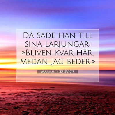 Markus 14:32 Bibelvers Förklarad