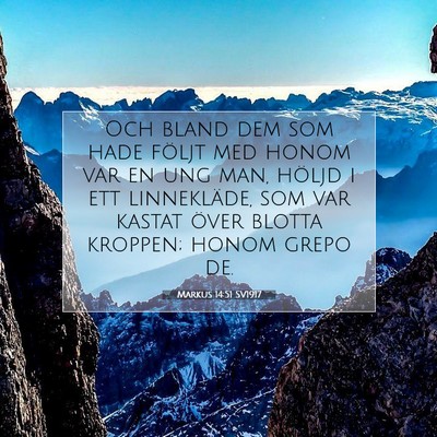 Markus 14:51 Bibelvers Förklarad