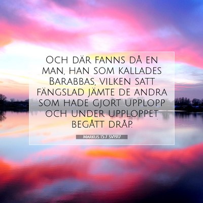 Markus 15:7 Bibelvers Förklarad