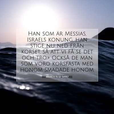 Markus 15:32 Bibelvers Förklarad