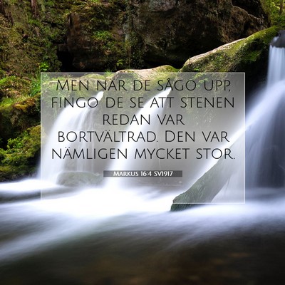 Markus 16:4 Bibelvers Förklarad