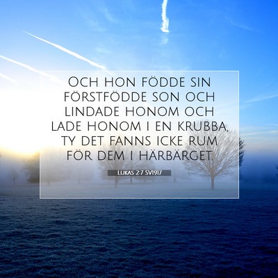 Lukas 2:7 SV1917 Bild av bibelvers