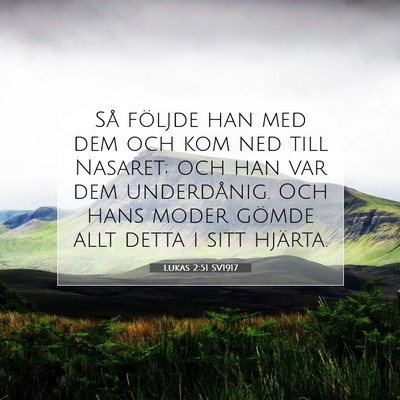 Lukas 2:51 SV1917 Bild av bibelvers