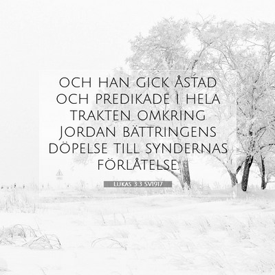 Lukas 3:3 Bibelvers Förklarad