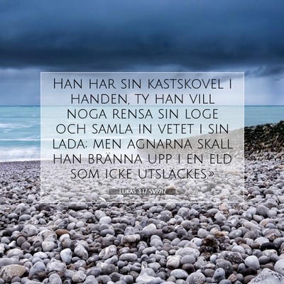 Lukas 3:17 Bibelvers Förklarad