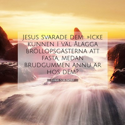 Lukas 5:34 SV1917 Bild av bibelvers