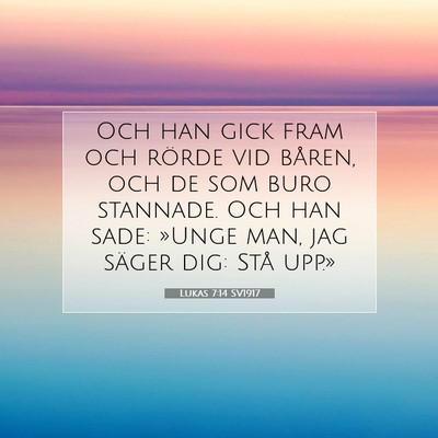 Lukas 7:14 Bibelvers Förklarad