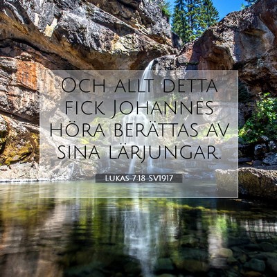 Lukas 7:18 Bibelvers Förklarad