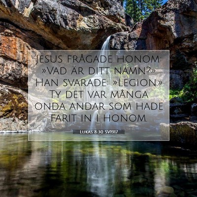 Lukas 8:30 Bibelvers Förklarad