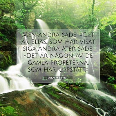 Lukas 9:8 Bibelvers Förklarad
