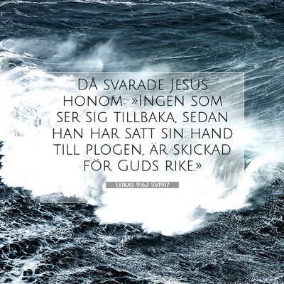 Lukas 9:62 Bibelvers Förklarad